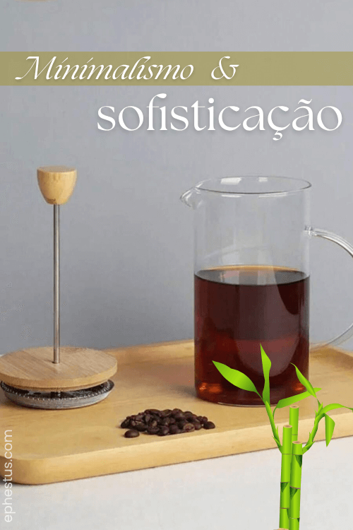 Prensa Francesa - Vidro & Bambu